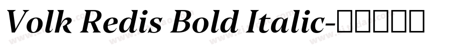 Volk Redis Bold Italic字体转换